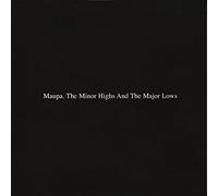 Maupa - The Minor Highs and the Major Lows