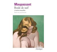 MAUPASSANT BOULE DE SUIF