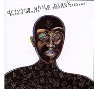 Driving While Black (CD) Album