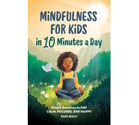Maura Bradley Mindfulness for Kids in 10 Minutes a Day (Tascabile)