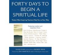 Maura D. Shaw Forty Days to Begin a Spiritual Life (Tascabile)