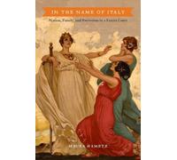 Maura Hametz In the Name of Italy (Copertina rigida)