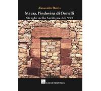 Maura, l'indovina di Orotelli. Streghe nella Sardegna del '700