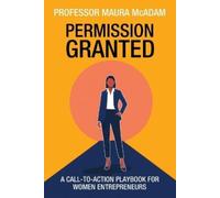 Maura McAdam Permission Granted (Tascabile)