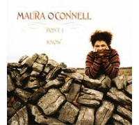 Maura O'Connell Don't I Know (CD) Album