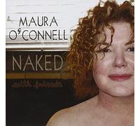 Maura O'Connell - Naked With Friends
