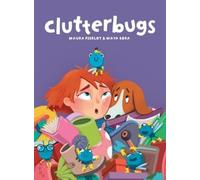 Maura Pierlot Clutterbugs (Copertina rigida)