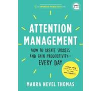 Maura Thomas Attention Management (Copertina rigida) Empowered Productivity