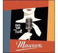 Maurane - Fais-Moi Une Fleur