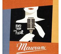 Maurane - Fias-Moi Une Fleur