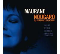 Maurane - Nougaro Ou L'Esperance En L'Homme