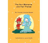 Maureen A Annette Russell The Four Elements and Their Friends (Copertina rigida)