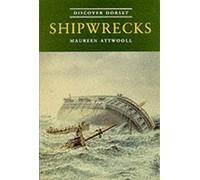 Maureen Attwooll Shipwrecks (Tascabile) Discover Dorset