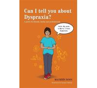 Maureen Boon Can I tell you about Dyspraxia? (Tascabile)