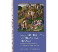 Maureen Boulton Sacred Fictions of Medieval France (Copertina rigida) Gallica