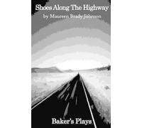 Maureen Brady Johnson Shoes Along the Highway (Tascabile)