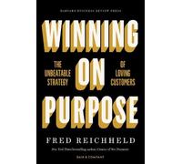 Maureen Burns Darci Darnell Fred Reichheld Winning on Purpose (Copertina rigida)