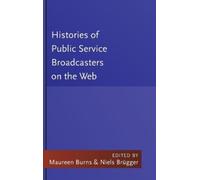 Maureen Burns Histories of Public Service Broadcasters on the (Copertina rigida)