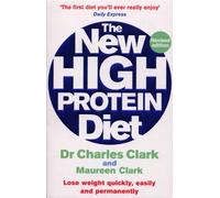 Maureen Clark Charles Clark The New High Protein Diet (Tascabile)