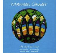 Maureen Connett The Song's the Thing (CD) Album