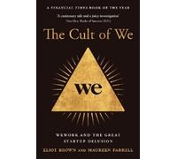Maureen Farrell Eliot Brown The Cult of We (Tascabile)