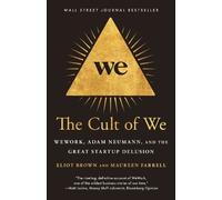 Maureen Farrell Eliot Brown The Cult of We (Tascabile)