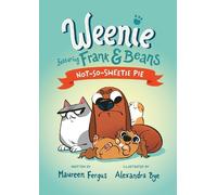 Maureen Fergus Alexandra Bye Not-So-Sweetie Pie (Copertina rigida)
