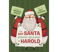 Maureen Fergus Cale Atk The Day Santa Stopped Believing in H (Copertina rigida)