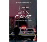 Maureen Hughes The Skin Game (Tascabile)