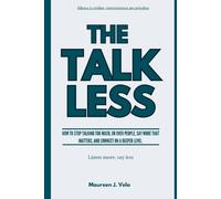 Maureen J Vela The Talk Less (Tascabile)