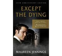 Maureen Jennings Except the Dying (Tascabile) Murdoch Mysteries