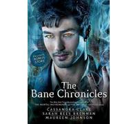 Maureen Johnson Cassandra Clare Sarah Rees Br The Bane Chroni (Copertina rigida)
