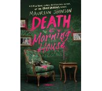 Johnson Maureen – Death At Morning House – Libro nuovo – Harper Collins Publishers