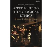 Maureen Junker-Kenny Approaches to Theological Ethics (Tascabile)