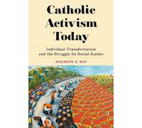 Maureen K. Day Catholic Activism Today (Copertina rigida)