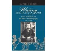 Maureen Konkle Writing Indian Nations (Tascabile)