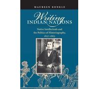 Maureen Konkle Writing Indian Nations (Tascabile)