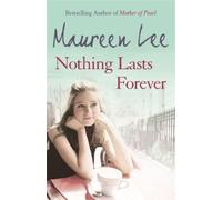 Maureen Lee Nothing Lasts Forever (Tascabile)