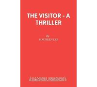 Maureen Lee The Visitor (Tascabile) Acting Edition S.