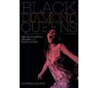 Maureen Mahon Black Diamond Queens (Copertina rigida) Refiguring American Music
