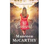 Maureen McCarthy The Convent (Tascabile)
