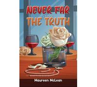 Maureen McLean Never Far from the Truth (Copertina rigida)