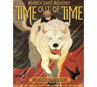 Maureen McQuerry Time Out of Time: Book One: Beyond the Door (Copertina rigida)