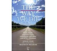 Maureen Melrose Leslie Ivan The Way We Die (Tascabile)