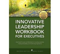 Maureen Metcalf Mark Pal Innovative Leadership Workbook for Executi (Tascabile)