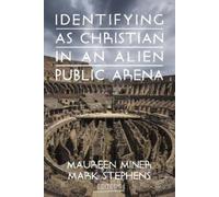 Maureen Miner Identifying as Christian in an Alien Public Are (Copertina rigida)