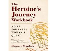 Maureen Murdock The Heroine's Journey Workbook (Tascabile)
