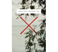 Maureen N McLane What You Want (Copertina rigida)