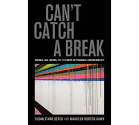 Maureen Norton-Hawk Susan Starr Sered Can't Catch a Break (Tascabile)