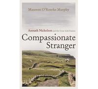 Maureen O’Rourke Murphy Compassionate Stranger (Copertina rigida) Irish Studies